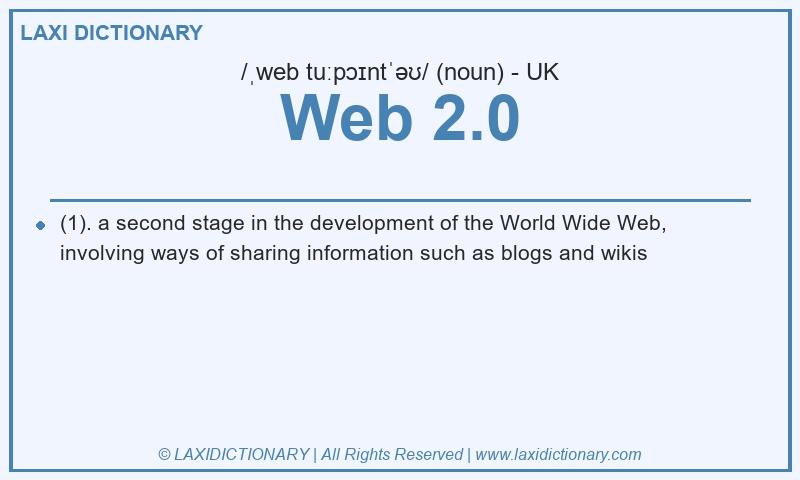 Definition Web 2.0 in British English