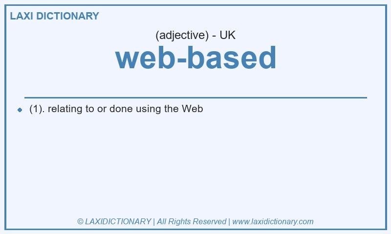 Definition web-based in British English