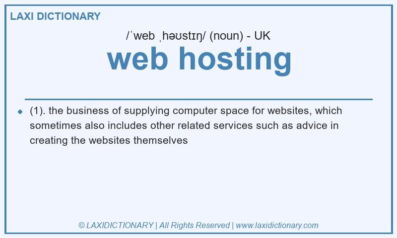 Definition web hosting in British English