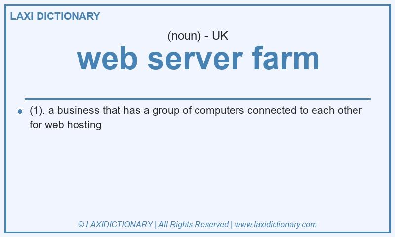 Definition web server farm in British English