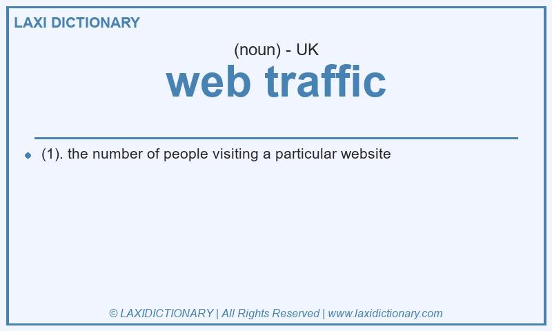 Definition web traffic in British English