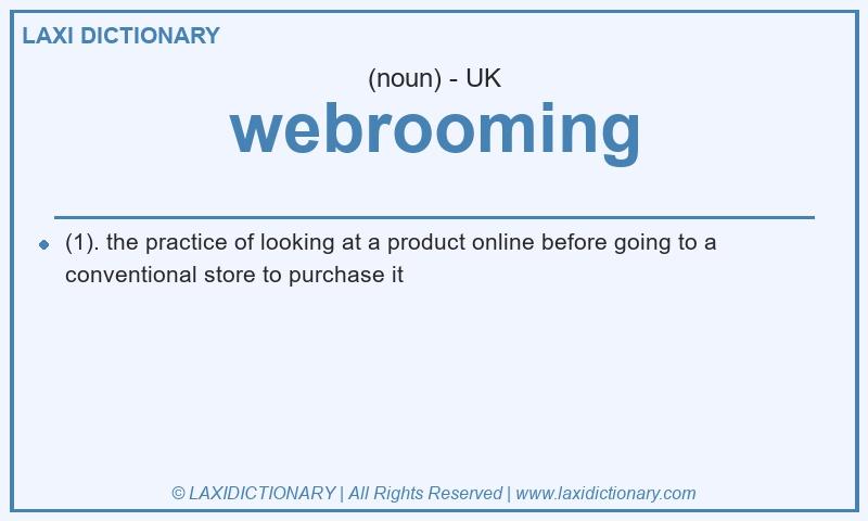 Definition webrooming in British English