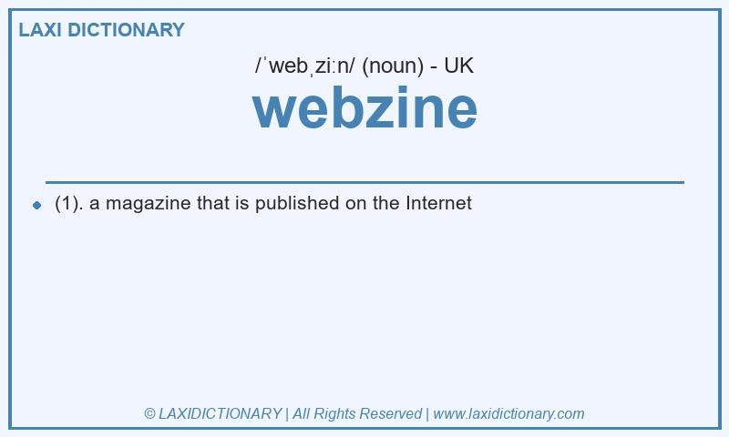 Definition webzine in British English