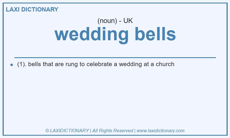 Definition wedding bells in British English
