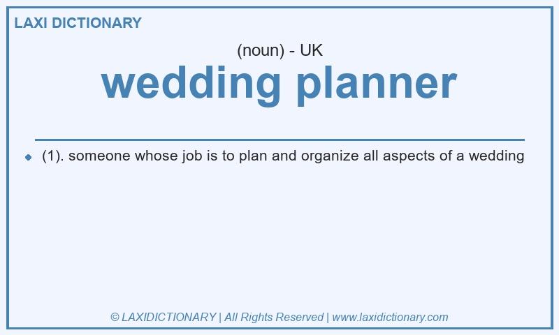 Definition wedding planner in British English