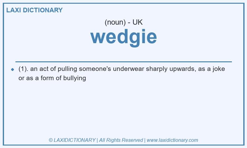 Definition wedgie in British English