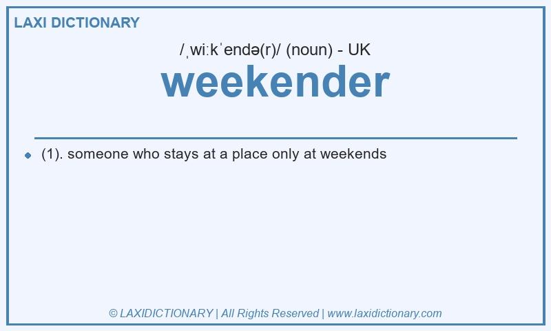 Definition weekender in British English