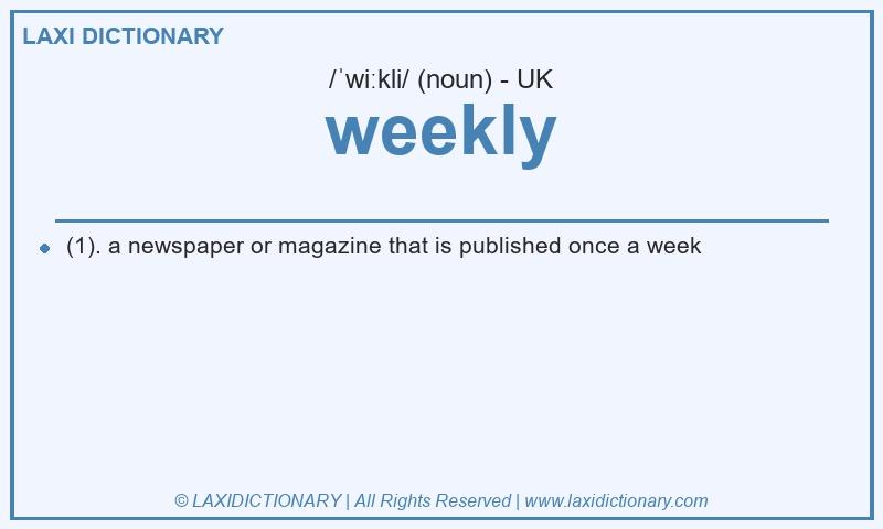 Definition weekly in British English