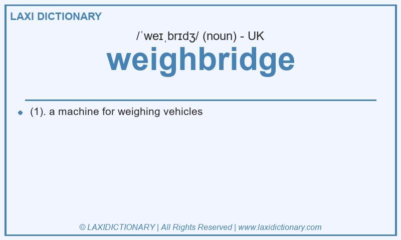 Definition weighbridge in British English