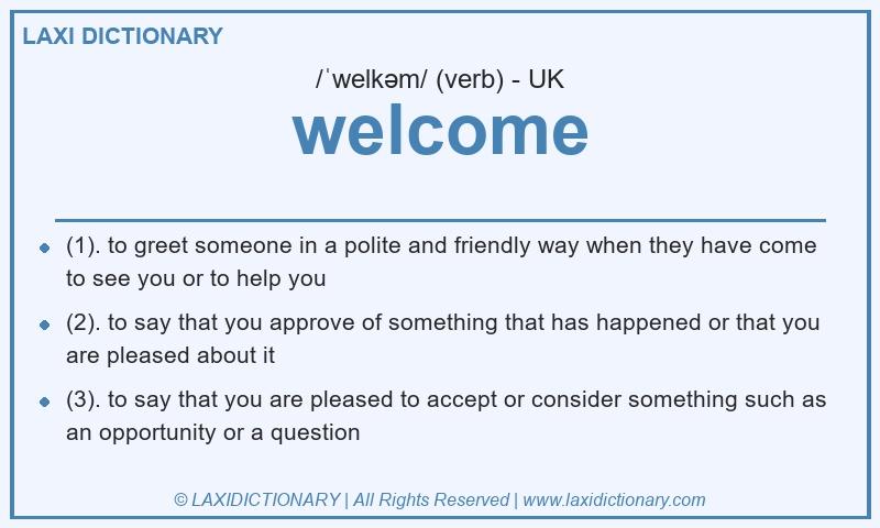 Definition welcome in British English