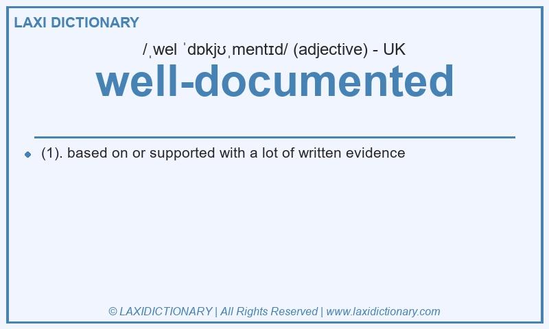 Definition well-documented in British English