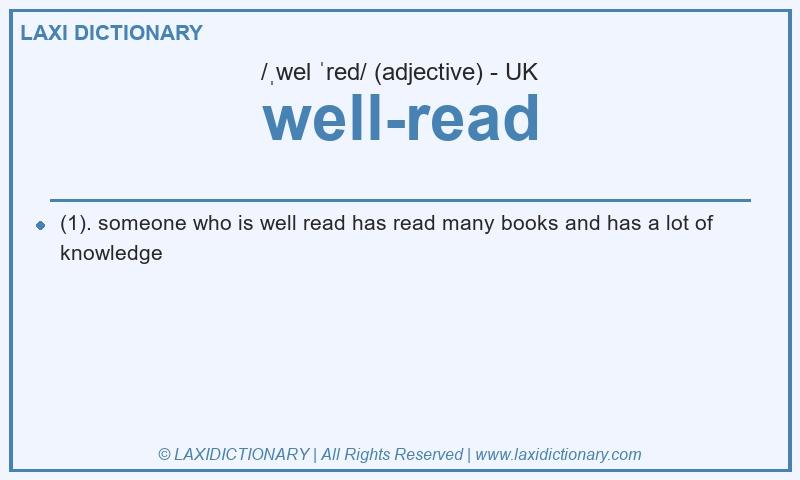 Definition well-read in British English