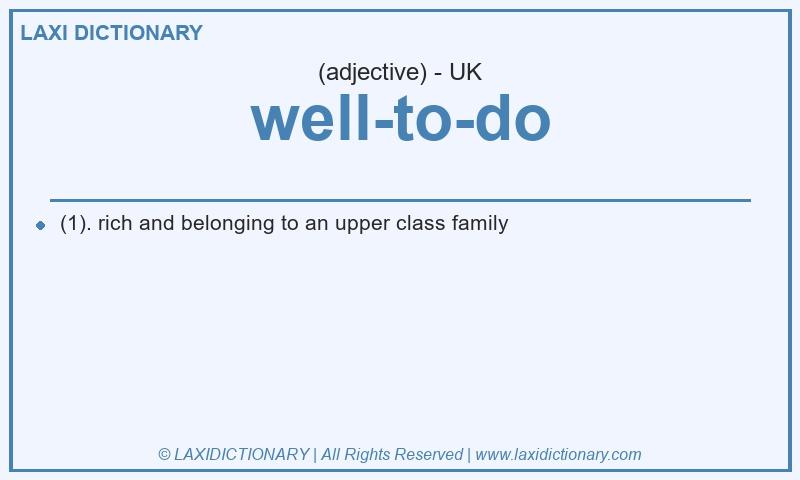 Definition well-to-do in British English