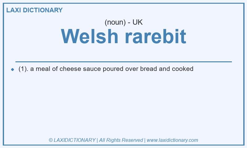Definition Welsh rarebit in British English