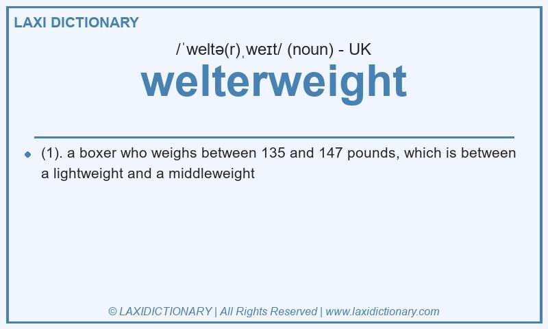 Definition welterweight in British English