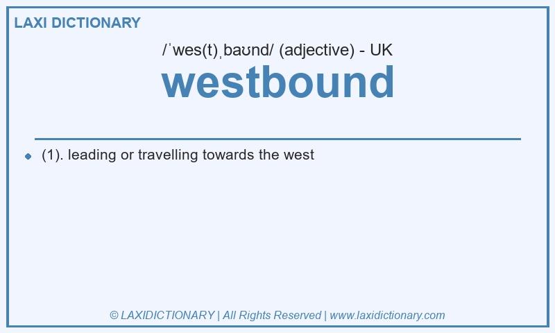 Definition westbound in British English