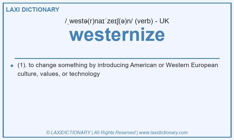 Definition westernize in British English