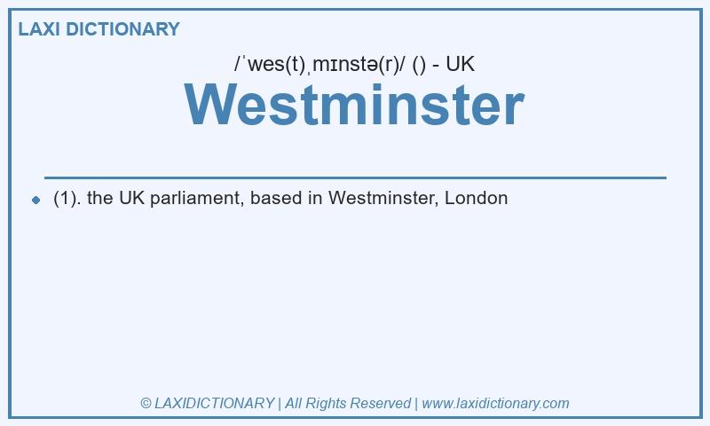 Definition Westminster in British English
