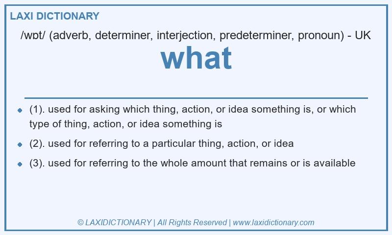 Definition what in British English