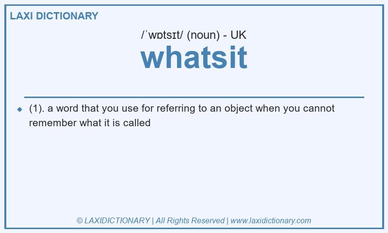 Definition whatsit in British English