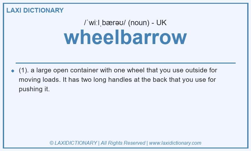 Definition wheelbarrow in British English