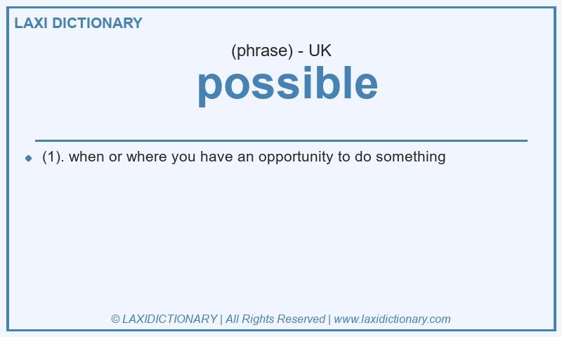 Definition possible in British English