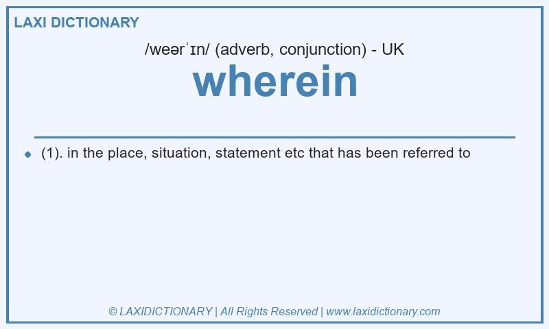Definition wherein in British English