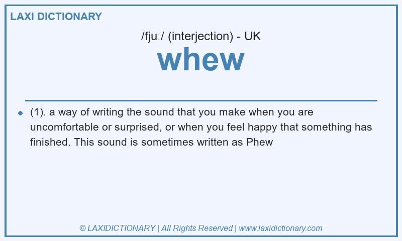 Definition whew in British English
