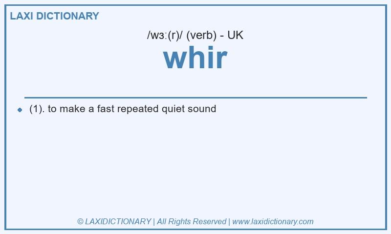 Definition whir in British English