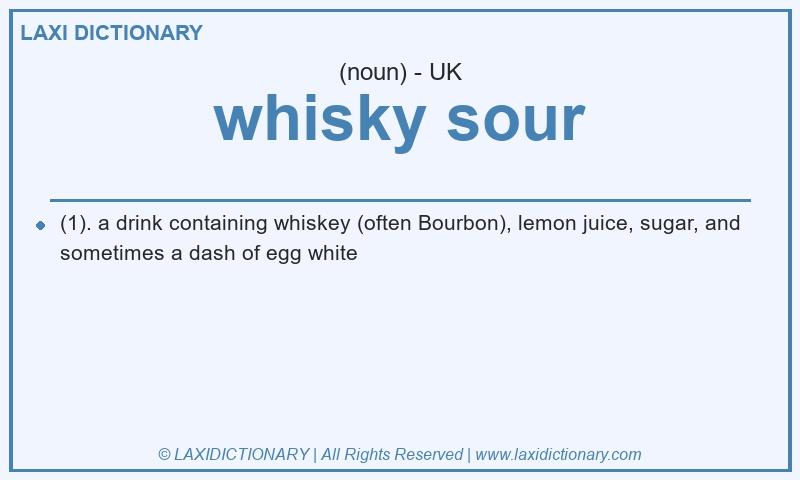 Definition whisky sour in British English