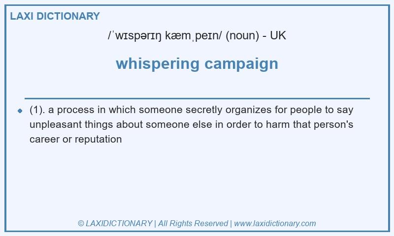 Definition whispering campaign in British English