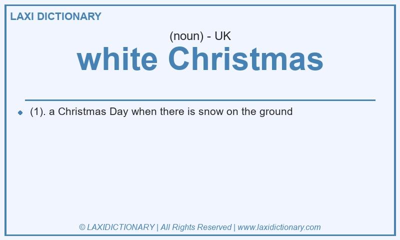 Definition white Christmas in British English