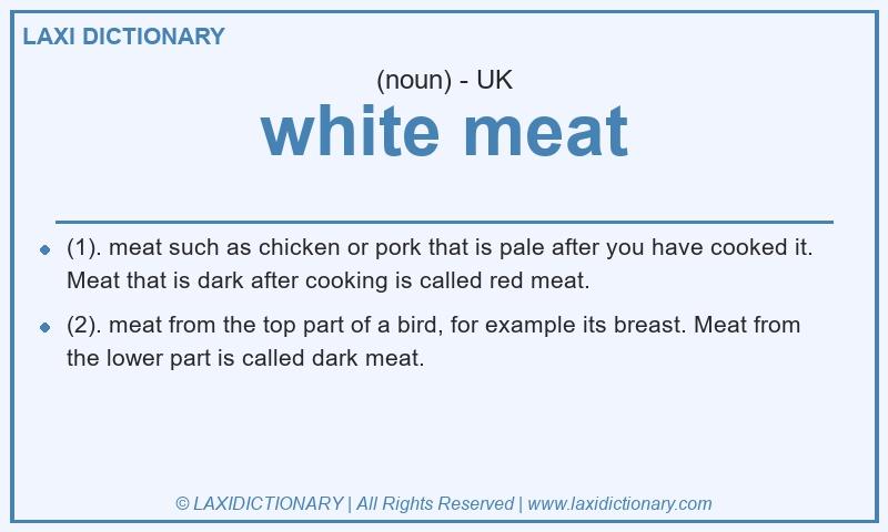 Definition white meat in British English