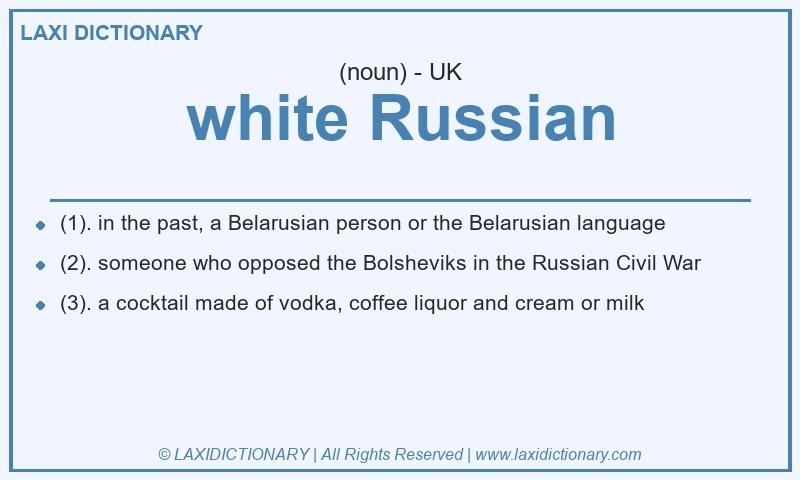 Definition white Russian in British English