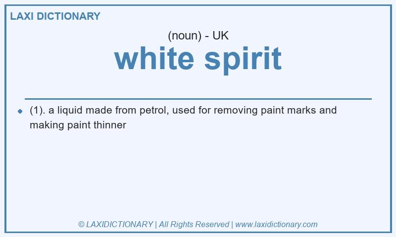 Definition white spirit in British English