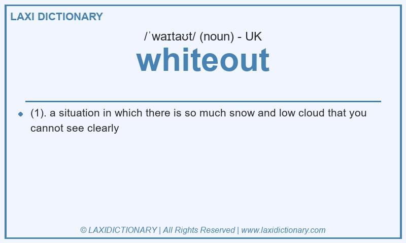 Definition whiteout in British English