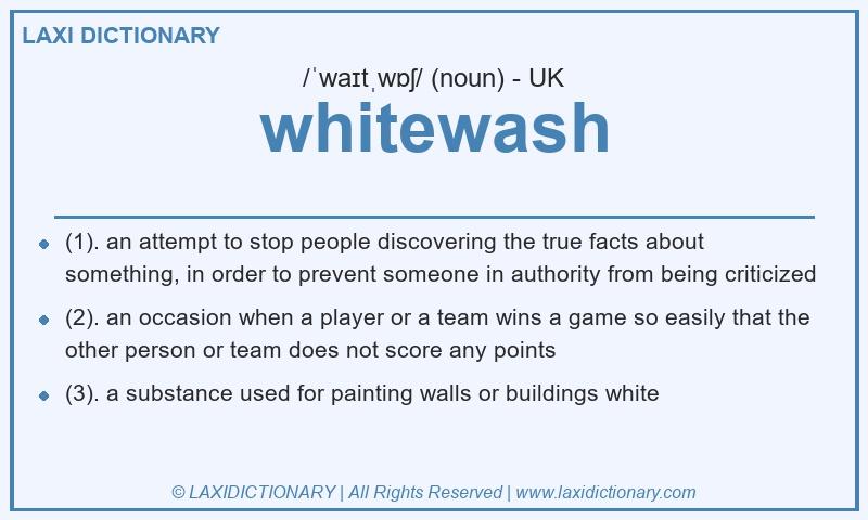 Definition whitewash in British English