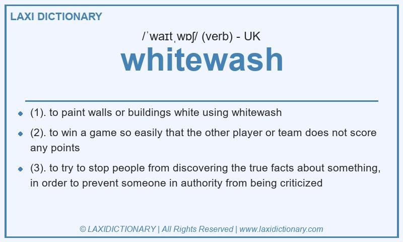 Definition whitewash in British English