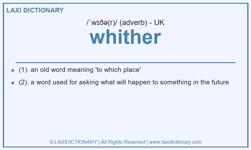 Definition whither in British English