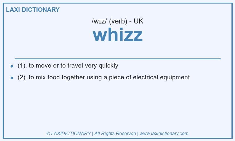 Definition whizz in British English