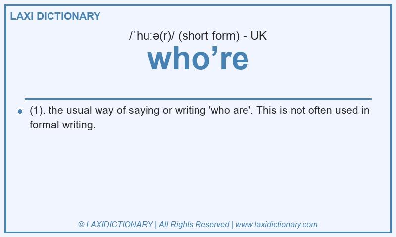 Definition who’re in British English