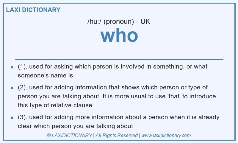 Definition who in British English