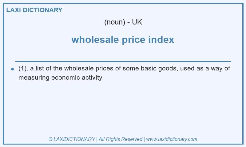 Definition wholesale price index in British English