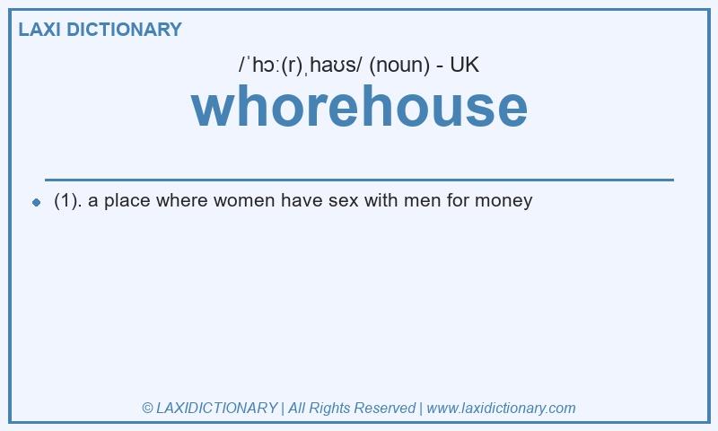 Definition whorehouse in British English