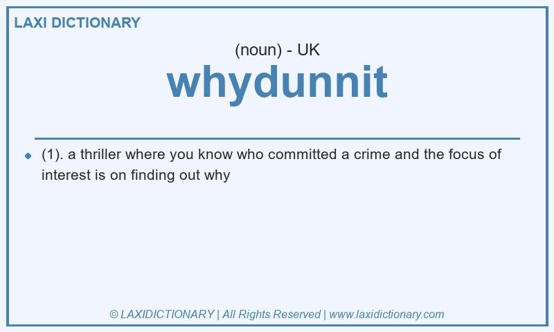 Definition whydunnit in British English
