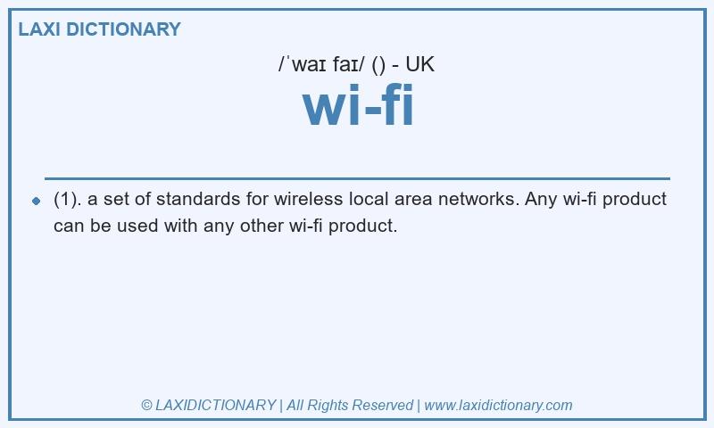 Definition wi-fi in British English