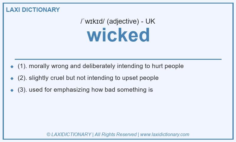 Definition wicked in British English