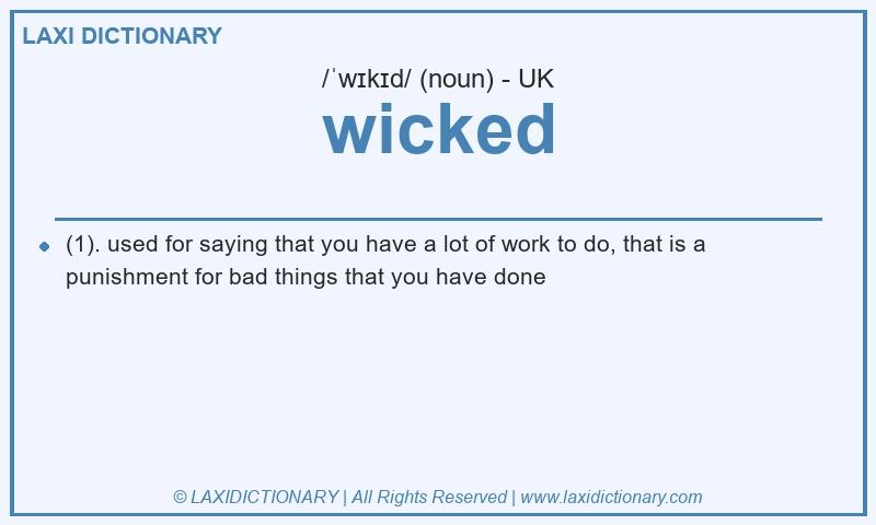 Definition wicked in British English