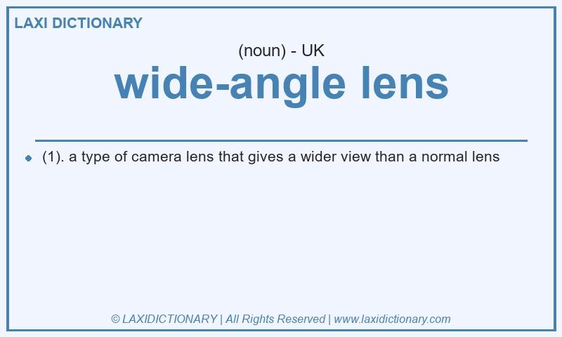 Definition wide-angle lens in British English