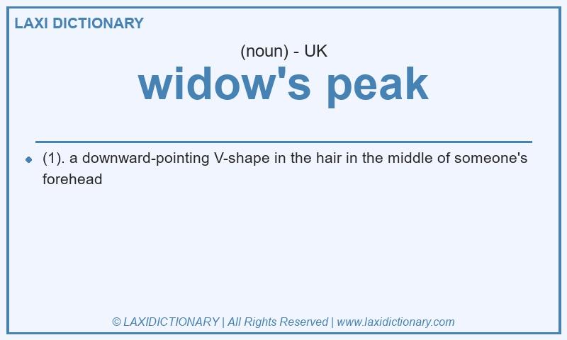 Definition widow's peak in British English